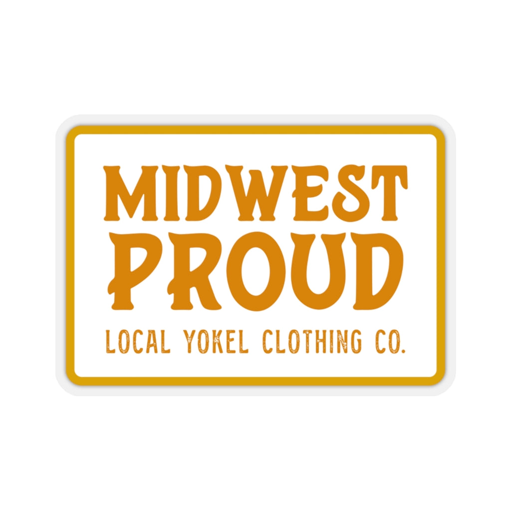 "Midwest Proud" Sticker